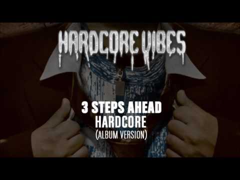 3 Steps Ahead - Hardcore (Album Version)