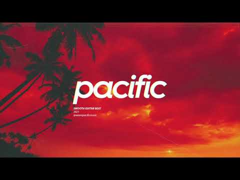 Smooth Guitar Beat - "2021" (Prod. Pacific) - YouTube