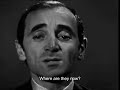 Charles Aznavour - Hier encore (1964) English subtitles