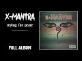 X-Mantra - Crying for Peace /// Full Album /// Music From Nepal /// Jukebox