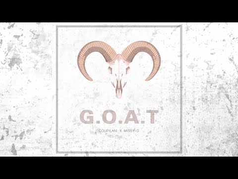 Coupilani x Missy-D - G.O.A.T (Official Lyrics Video)