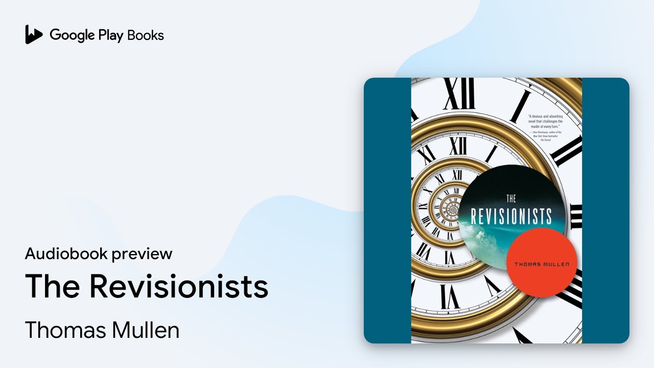 The Revisionists by Thomas Mullen · Audiobook preview