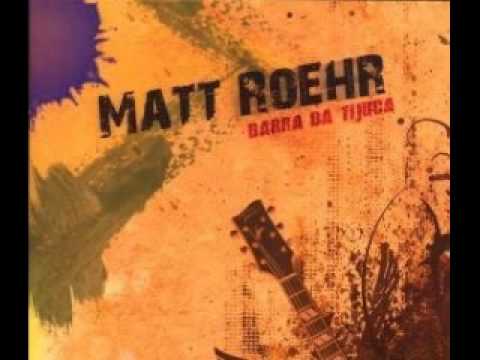 Matt Roehr - Just Be Yourself