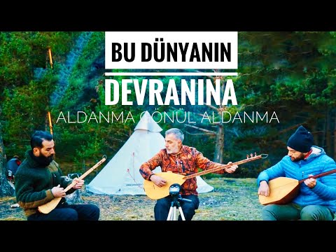KAMP TÜRKÜLERİ / Caner Gülsüm / Bu Dünyanın Devranına