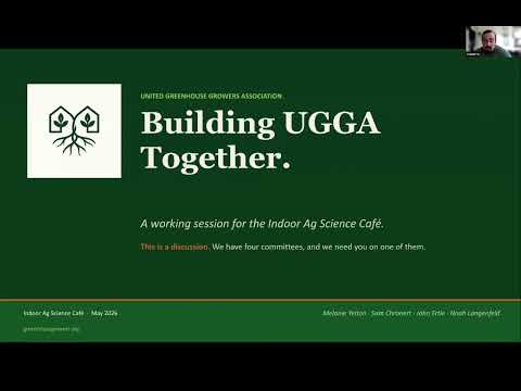 #84 United Greenhouse Growers Association (UGGA) Forum