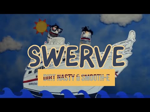 Dirt Nasty & Smoov-E - Swerve [OFFICIAL MUSIC VIDEO]