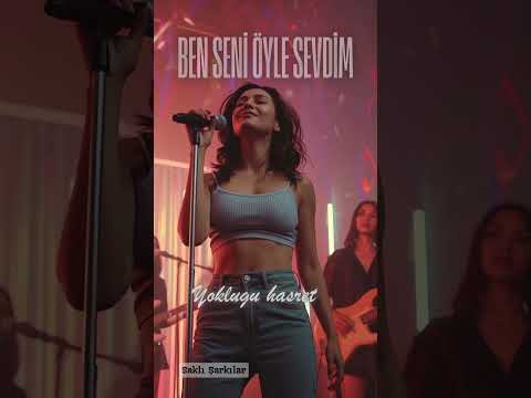 Ben Seni Öyle Sevdim | Saklı Şarkılar #türkçeşarkılar #aşkşarkıları  #psychedelicrock #covers