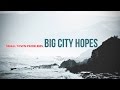 Small Town Problems Big City Hopes