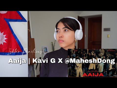 ISHTAR REACTS TO Aaija | Kavi G X @MaheshDong | Official Music Video