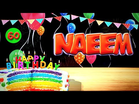 NAEEM Happy Birthday Song - Wish You Happy Birthday 🥳 🎂 ( NAEEM )