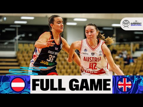 Austria v Great Britain | Full Basketball Game | FIBA Women's EuroBasket 2027 Qualifiers