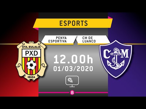 SEGONA DIVISIÓ B // PENYA ESPORTIVA - CM DE LUANCO