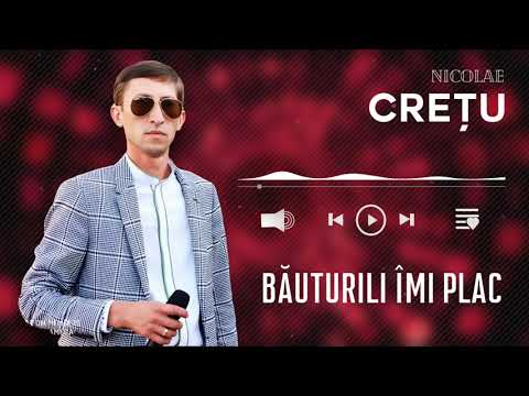Nicolae Crețu - BĂUTURILI ÎMI PLAC