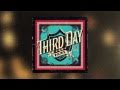 Third Day Move