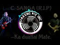 C Sanga R I P Ka Duatlai Mate