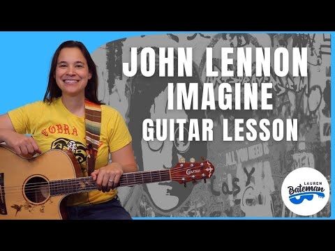How to Play Imagine by John Lennon on Guitar - Strumming & Fingerstyle