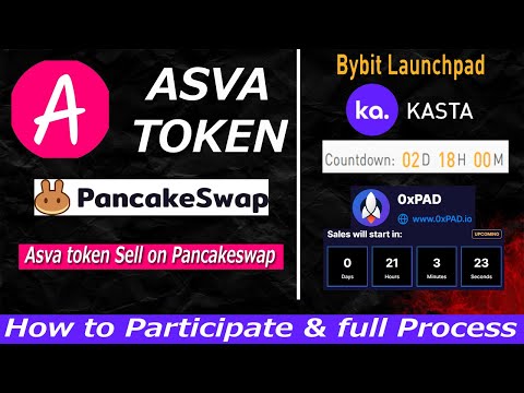 How to sell Asva Token in Pancakeswap | 0xPAD IDO | Bybit Launchpad Next Kasta full Details Video