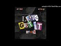Hunxho - Let's Get It Remix (feat. 21 Savage) [Best Instrumental]