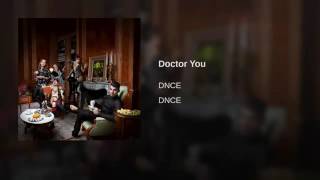 DNCE Doctor You