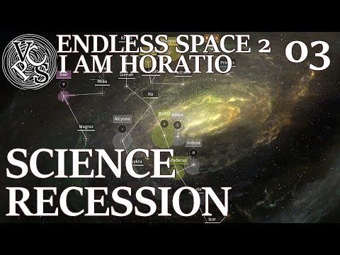 Science Recession : Endless Space 2 EP03 – I Am Horatio Hard Difficulty Walkthrough