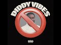 Wizz Havinn - Diddy Vibes (Official Audio)