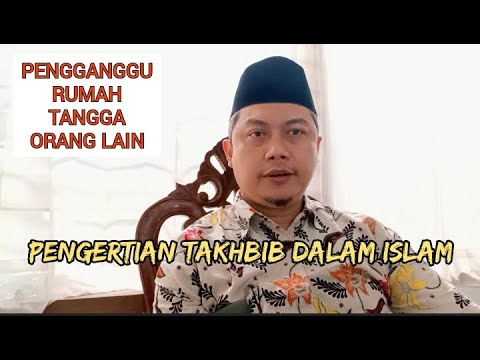 Pengertian Takhbib Dalam Islam