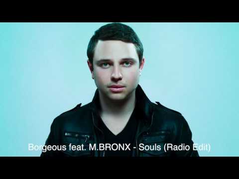 Borgeous feat. M.BRONX - Souls (Radio Edit)