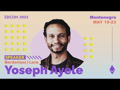 Yoseph Ayele - Borderless Africa: Ethereum's pathway to ... - YouTube