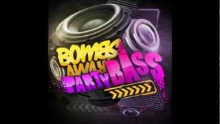 Bombs Away - Party Bass (feat. The Twins) - Single