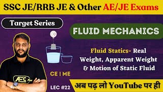 Real/Apparent Wt & Motion of Static Fluid- Fluid Mechanics |ME/Civil Engineering| SSC JE/RRB JE 2023