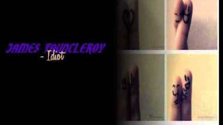 James Fauntleroy - Idiot (Prod. by Harvey Mason) (2010)