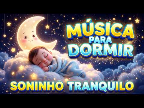 🌙 Música para Dormir Bebê Rápido 😴 Canção de Ninar Relaxante |  Canção de Ninar 2026