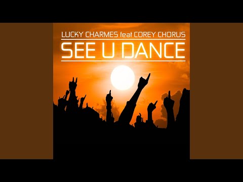 See U Dance (Radio Mix)