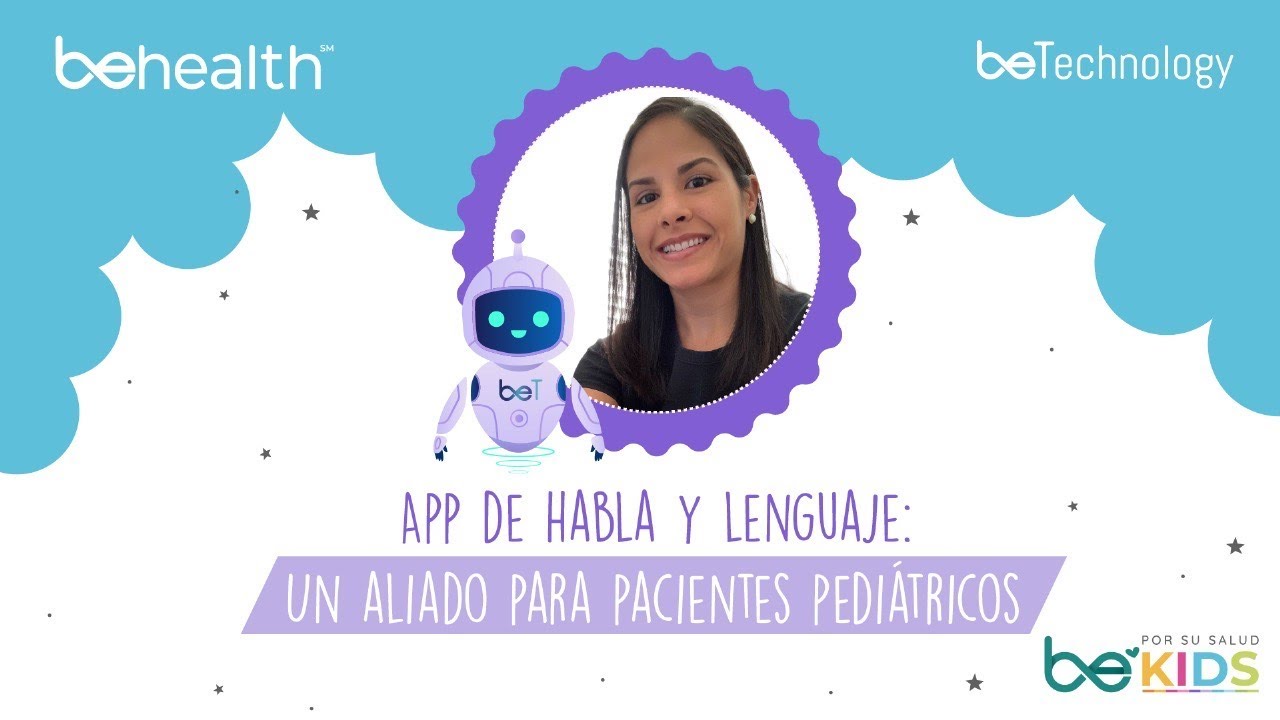 Herramientas tecnológicas: UN ALIADO para el retraso del hablas infantil l BeKids