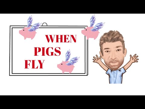 English Tutor Nick P Adverb Phrase (58) When Pigs Fly - Origin - Animated
