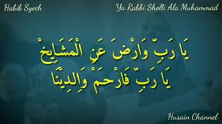 Download lagu Lirik Sholawat Ya Robbi Sholli Ala Muhammad (Habib Syech Abdul Qadir Assegaf) Teks Arab Berharokat mp3 Download lagu Lirik Sholawat Ya Robbi Sholli Ala Muhammad (Habib Syech Abdul Qadir Assegaf) Teks Arab Berharokat mp3