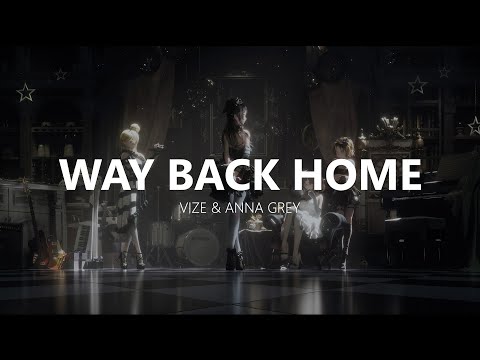 VIZE & Anna Grey - Way Back Home