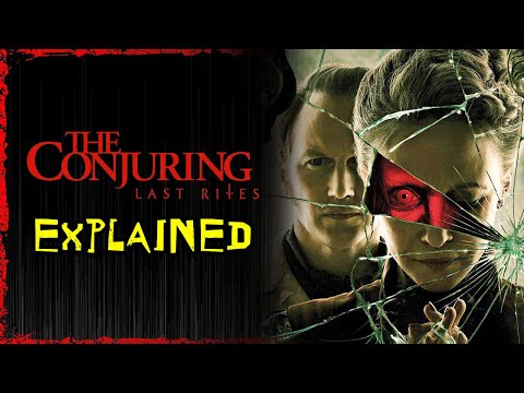 THE CONJURING: LAST RITES Explained | The (Satisfying?) End of an Era