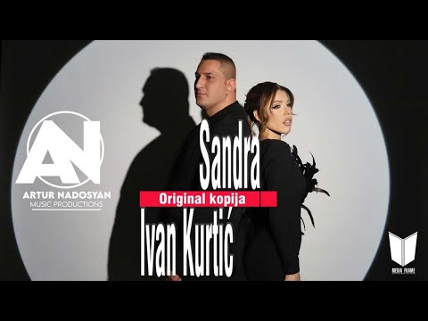 SANDRA ALEXANDROVA & IVAN KURTIC -  ORIGINAL KOPIJA (OFFICIAL VIDEO)