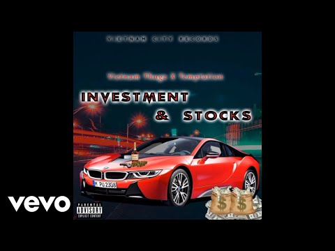 Vietnam Thugz - INVE$TMENT & STOCK'$ (Official Audio) ft. Temptation