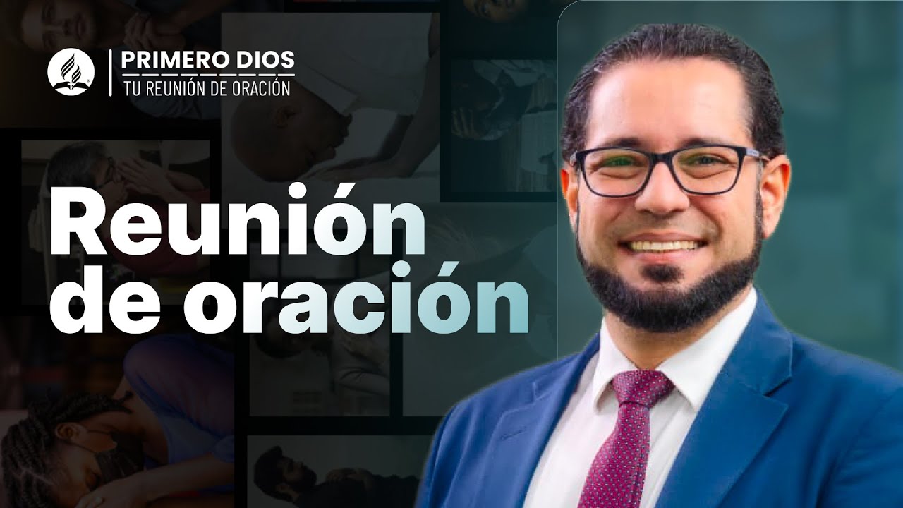 Reunión de oración 🙌 ● Iglesia Adventista del Séptimo Día | 06 de abril
