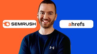 Semrush vs Ahrefs Comparison