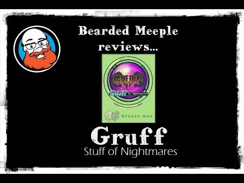 Bearded Meeple reviews : Gruff: Stuff of Nightmares