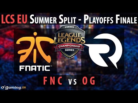 Fnatic vs Origen - LCS EU 2015 - Summer Split - Playoffs Finale - FNC vs OG [FR]