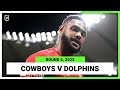 North Queensland Cowboys v Dolphins | NRL Round 6 | Full Match Replay