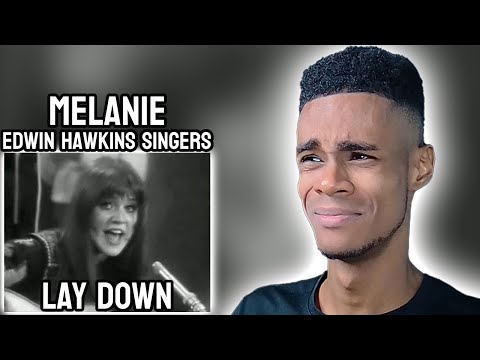 Melanie & The Edwin Hawkins Singers - Lay Down (Candles In The Rain) | FIRST TIME REACTION