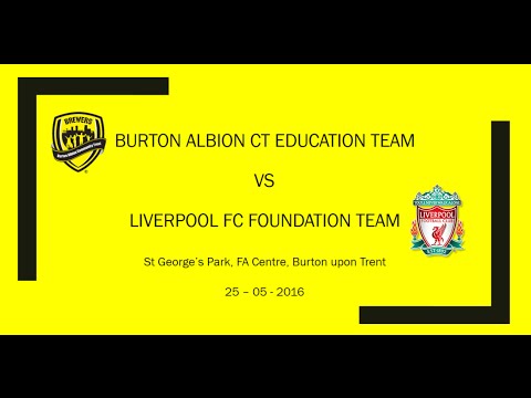 Burton Albion CT Education Team vs Liverpool FC Foundation