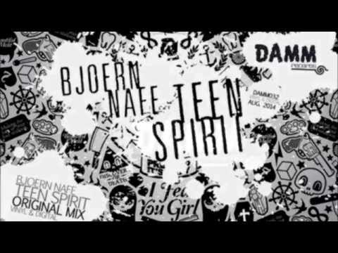 Bjoern Nafe - Teen Spirit (Original Mix) Full Song HQ