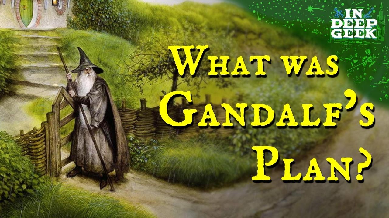 What was Gandalf's plan?