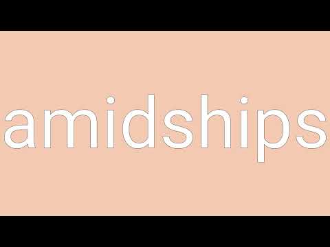 Amidships Definition & Meaning
